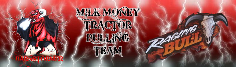 Milk Money Tractor Pulling Team